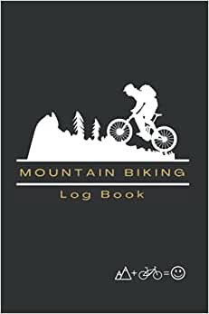 indir MOUNTAIN BIKING LOG BOOK: Detailed MTB Journal | Creative gift for Off Road Biking Cycling Enthusiasts.