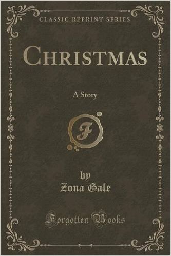 Christmas: A Story (Classic Reprint)