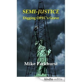 Semi-Justice (English Edition) [Kindle-editie]