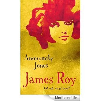Anonymity Jones [Kindle-editie]