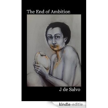 The End of Ambition (English Edition) [Kindle-editie]