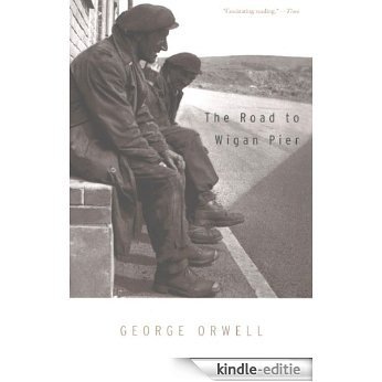 The Road to Wigan Pier [Kindle-editie]