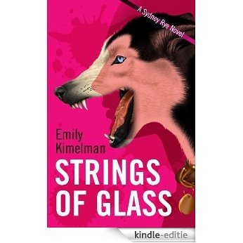 STRINGS OF GLASS (A Sydney Rye Mystery, #4) (English Edition) [Kindle-editie]