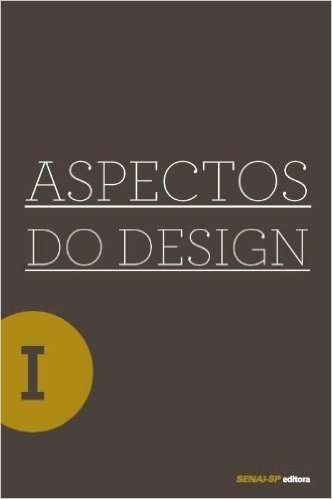 Aspectos do Design - Volume I
