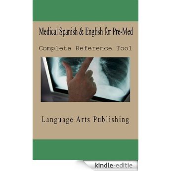 Medical Spanish & English for Pre-Med (French Edition) [Kindle-editie]