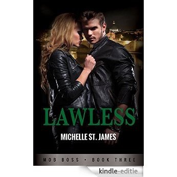 Lawless: Mob Boss Book Three (English Edition) [Kindle-editie]