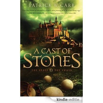 A Cast of Stones (The Staff and the Sword Book #1) [Kindle-editie]