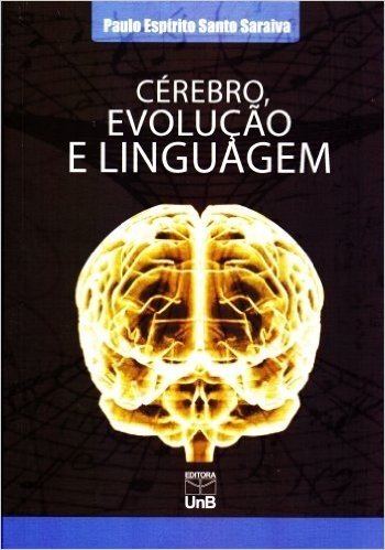 Cérebro, Evolução e Linguagem baixar
