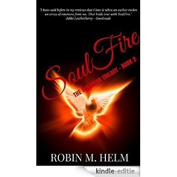 SoulFire: The Guardian Trilogy, Book 2 (English Edition) [Kindle-editie]
