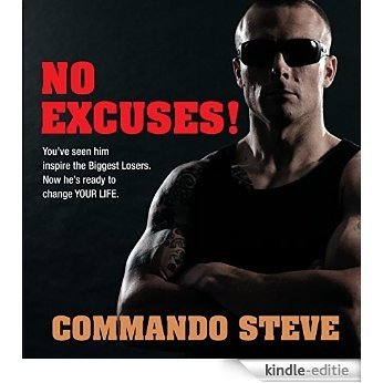 Commando Steve: No Excuses! [Kindle-editie]