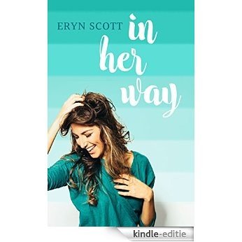 In Her Way (English Edition) [Kindle-editie]