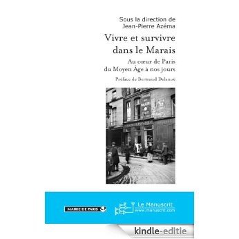 Vivre et survivre dans le Marais (ESSAI ET DOC) [Kindle-editie]
