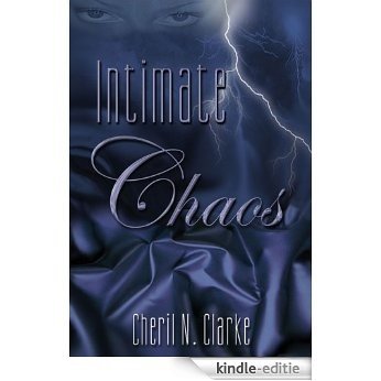 Intimate Chaos (English Edition) [Kindle-editie]