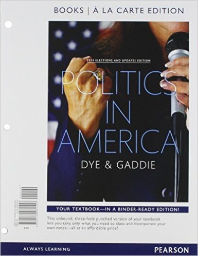 Politics in America, 2014 Elections and Updates Edition, Books a la Carte