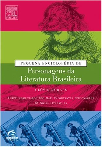 Pequena Enciclopedia De Personagens Da Literatura
