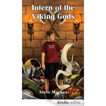Intern of the Viking Gods (Augie Rhone Book 1) (English Edition) [Kindle-editie]