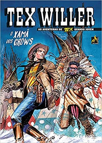 Tex Willer Nº 31: O xamã dos Crows