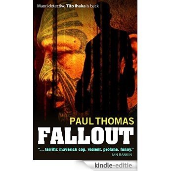 Fallout (Tito Ihaka) [Kindle-editie]