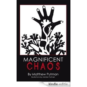Magnificent Chaos (English Edition) [Kindle-editie]