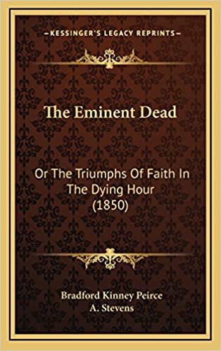 indir The Eminent Dead: Or The Triumphs Of Faith In The Dying Hour (1850)