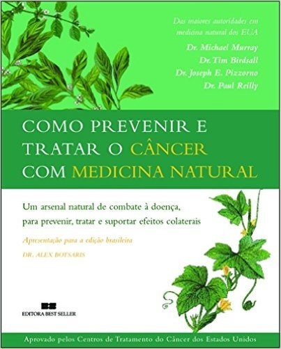 Como Prevenir e Tratar o Câncer com Medicina Natural