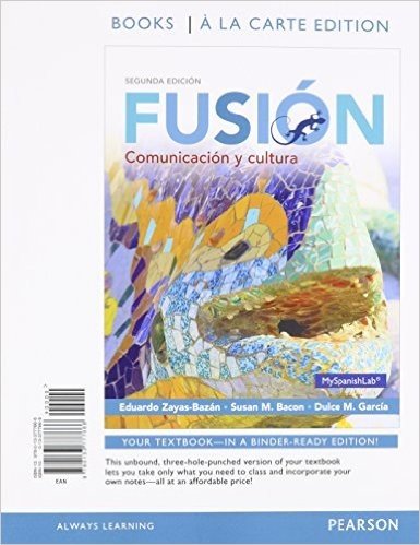 Fusion: Comunicacion y Cultura, Books a la Carte Edition