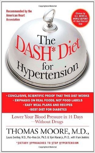 The Dash Diet for Hypertension: Lower Your Blood Pressure in 14 Days - Without Drugs