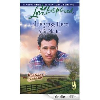 Bluegrass Hero (Kentucky Corners) [Kindle-editie]