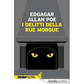 I delitti della Rue Morgue [Kindle-editie]