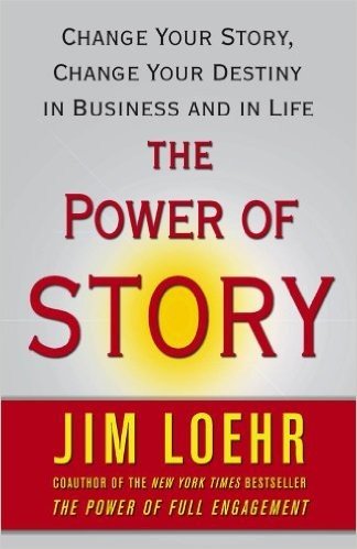 The Power of Story: Rewrite Your Destiny in Business and in Life (English Edition)