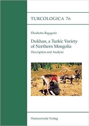 Dukhan, a Turkic Variety of Northern Mongolia: Description and Analysis