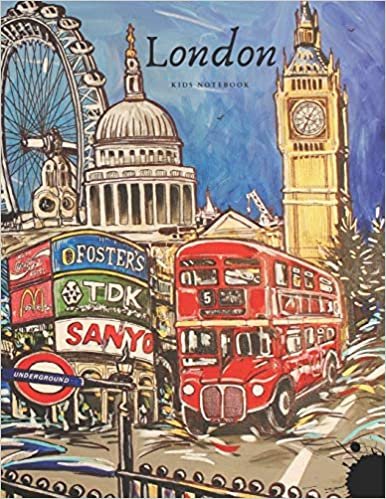 London Kids Notebook: Travel Journal Diary - London Souvenirs for Children - Kids Sketch Book - London Landscape Cover - Sketchbook A4 - 110 Blank Pages 8.5 x 11 in - Vintage City Notebook