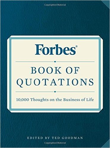 Forbes Book of Quotations: 10,000 Thoughts on the Business of Life baixar
