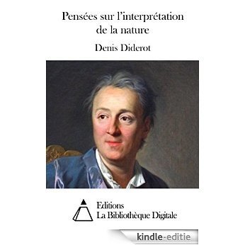 Pensées sur l'interprétation de la nature (French Edition) [Kindle-editie] beoordelingen