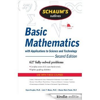 Schaum's Outline of Basic Mathematics with Applications to Science and Technology, 2ed (Schaum's Outlines) [Kindle-editie]