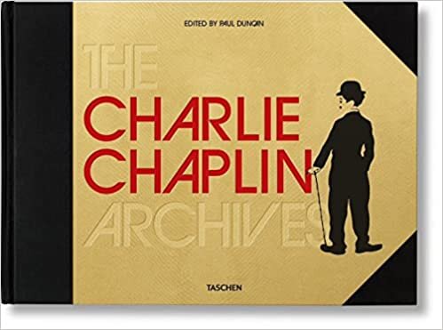The Charlie Chaplin Archives: CHARLIE CHAPLIN ARCHIVES-ANGLAIS (TD)