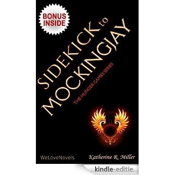 Sidekick - Mockingjay (Hunger Games Trilogy 3): by Suzanne Collins (English Edition) [Kindle-editie]