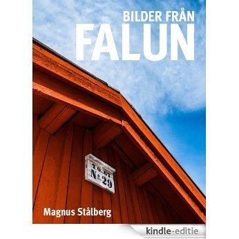 Bilder från Falun [Kindle-editie]