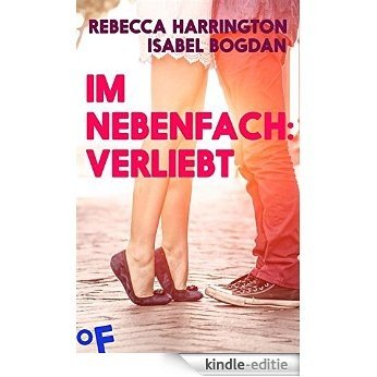 Im Nebenfach: verliebt: Roman (German Edition) [Kindle-editie]