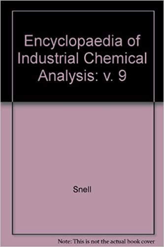 Encyclopaedia of Industrial Chemical Analysis: v. 9