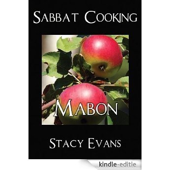 Sabbat Cooking ~ Mabon (English Edition) [Kindle-editie]