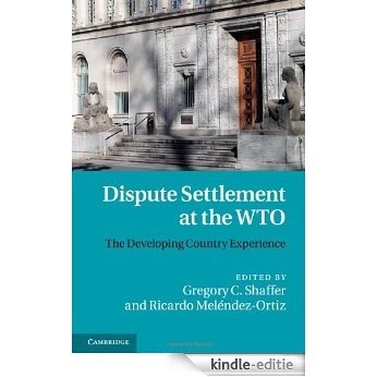 Dispute Settlement at the WTO: The Developing Country Experience [Kindle-editie] beoordelingen