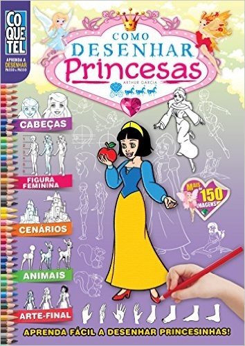 Aprenda a Desenhar. Princesas