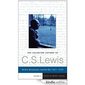 The Collected Letters of C.S. Lewis, Volume 2 [Kindle-editie]