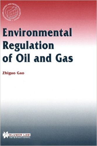 Environmental Regulation of Oil & Gas