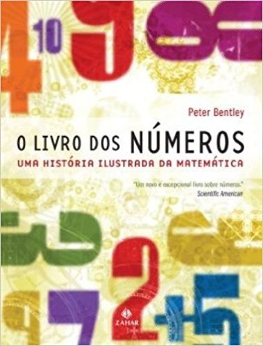 O Livro dos Números. Uma História Ilustrada da Matemática