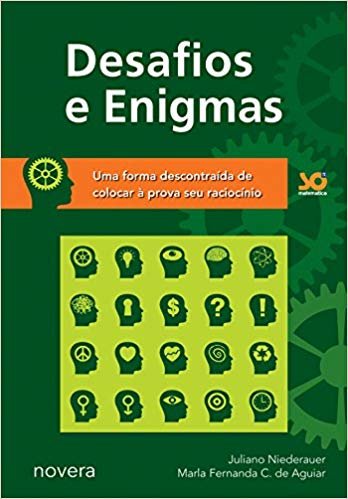 Desafios e Enigmas: uma Forma Descontraída de Colocar à Prova seu Raciocínio