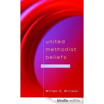 United Methodist Beliefs [Kindle-editie] beoordelingen
