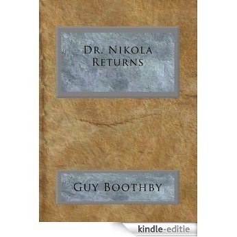 Dr. Nikola Returns (English Edition) [Kindle-editie] beoordelingen