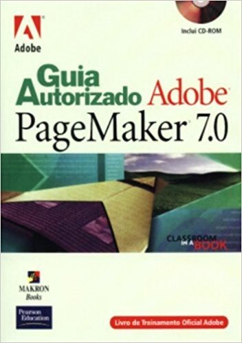 Guia Autorizado Adobe PageMaker 7.0 (+ CD-ROM)
